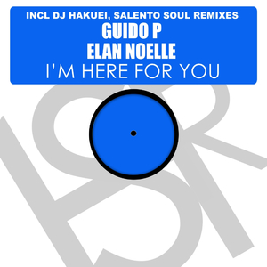 I'm Here For You (Salento Soul Remix)