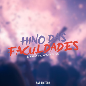 Hino das Faculdades (feat. MC 2K)
