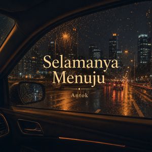 Selamanya Menuju