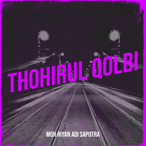 Thohirul Qolbi