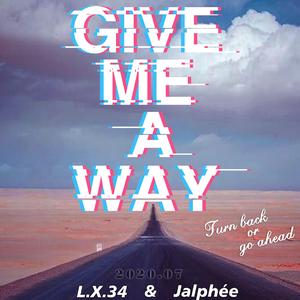 Give me a way