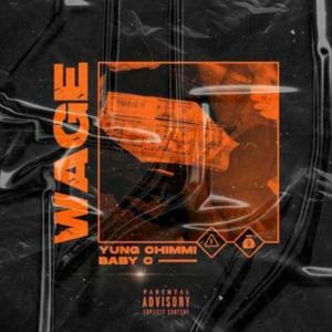 Wage (feat. Baby C)