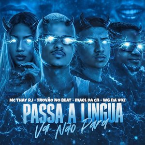 Passa a Língua Vai Não Para