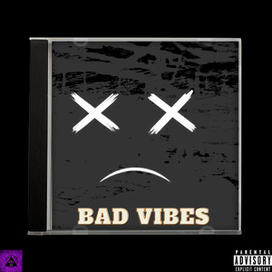 Bad Vibes
