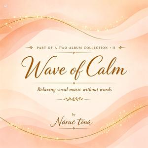 Wave of Calm