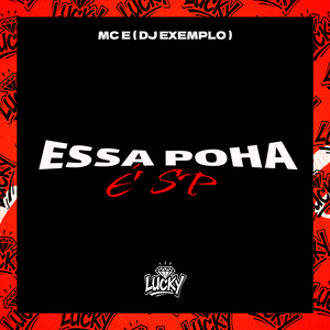 Essa Poha É Sp