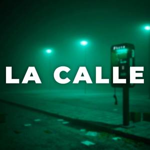 LA CALLE