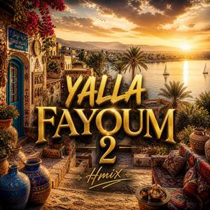 Yalla Fayoum 2