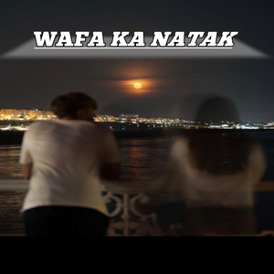 WAFA KA NATAK