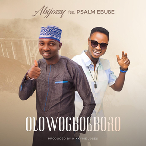 Olowogbogboro (feat. Psalm Ebube)