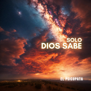 Solo Dios Sabe