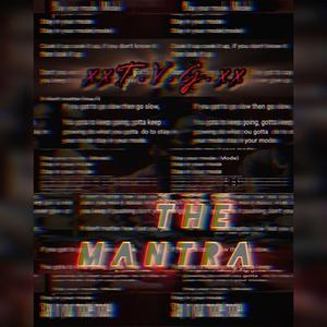 The Mantra (feat. xJ.O.x, The Realxst & Mike Circadian) (Highly Driven Version)