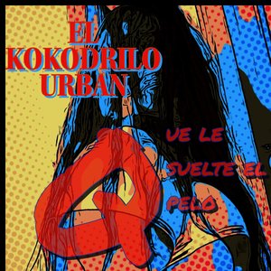 Que le suelte el pelo