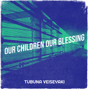 Our Children Our Blessing