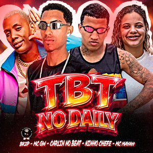 TBT NO MEU DAILY