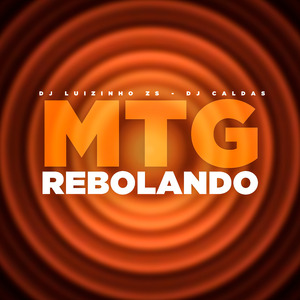 MTG - REBOLANDO