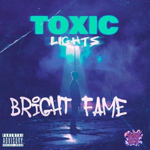 Toxic Lights