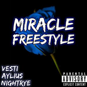 Miracle Freestyle (feat. Aylius) (Vesti Remix)
