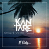 Kantare - If Only (Schwarz & Funk Remix)