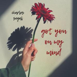 Got You on My Mind