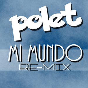 Mi Mundo (Remix)