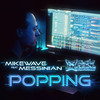 MikeWave - Popping (Original Mix)