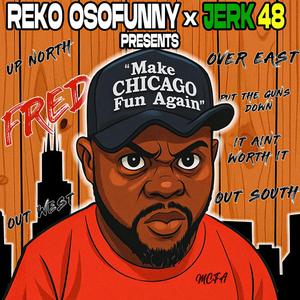 Make Chicago Fun Again