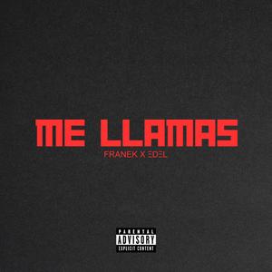 Me Llamas (feat. Edel)