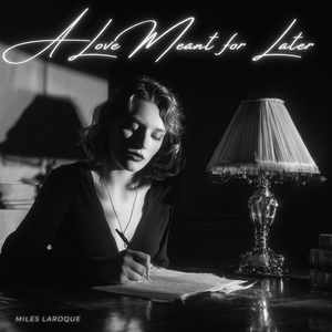 A Love Meant for Later