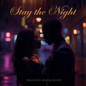 Stay The Night