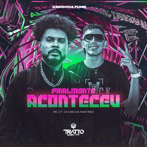 Finalmente Aconteceu [Arrocha Funk]