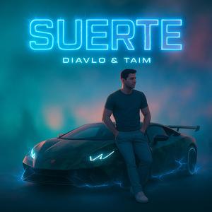 SUERTE (feat. TAIM & PARRASU)