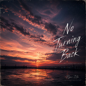 No Turning Back