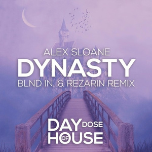 Dynasty (blnd IN. & REZarin Remix)