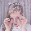 Linnea Olsson - Breaking and Shaking