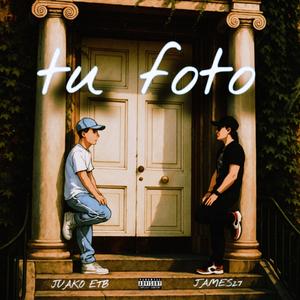 Tu foto (feat. JAMES 27)