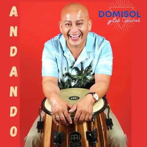 Chacha de Domisol (feat. Jimmy Bosch & Jose Aguirre)