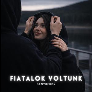 Fiatalok voltunk