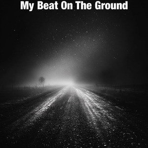 My Beat On The Ground (Demo)