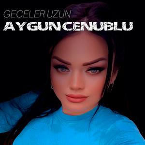 Geceler Uzun