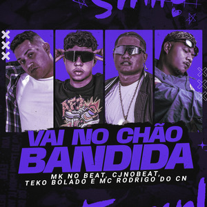 Vai no Chão Bandida