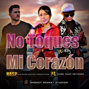 No Toques Mi Corazón