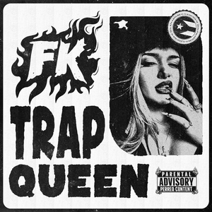 Trap Queen