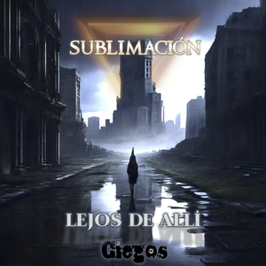 Lejos de Allí (Ciegos)