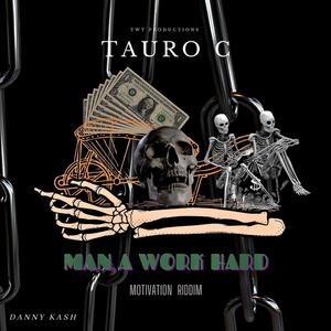 Work Hard (feat. Tauro C) (Radio Edit)