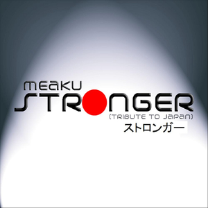 Stronger (Tribute To Japan)