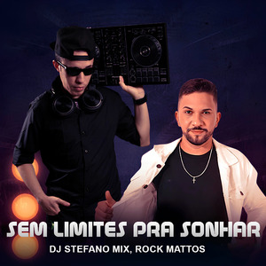 Sem Limites Pra Sonhar (feat Rock Mattos) (Radio Edit)