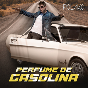 Perfume de Gasolina