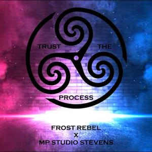 Trust The Process (feat. Mp Studio Stevens)