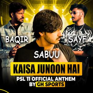 Kaisa Junoon Hai (feat. Sabuu & SAYF)